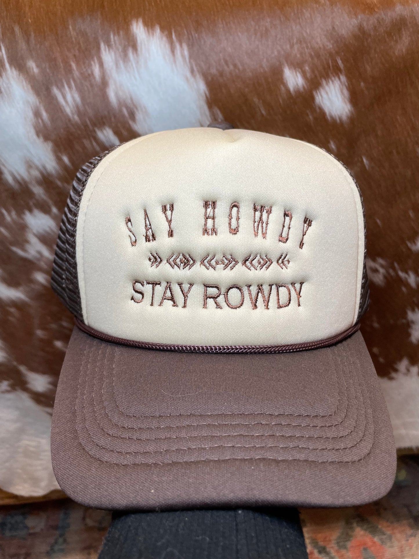 Say Howdy Stay Rowdy Trucker