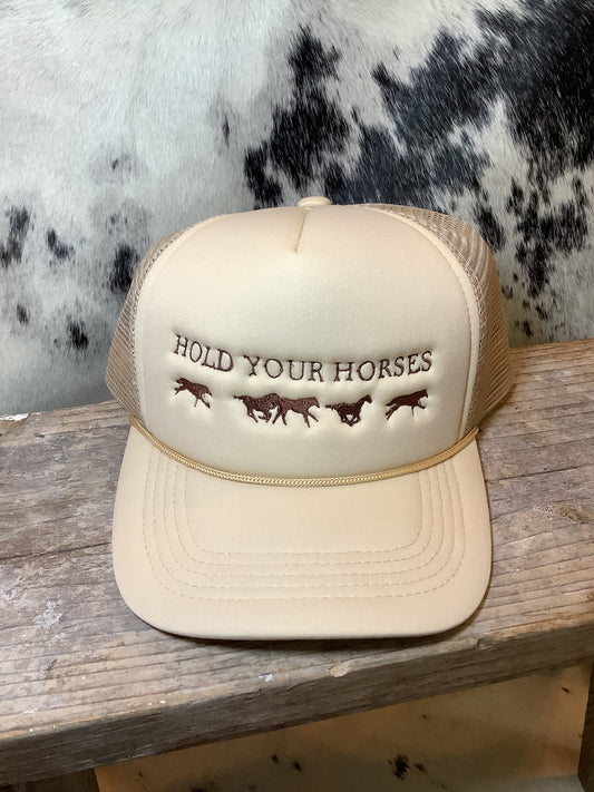 Hold Your Horses Trucker Hat